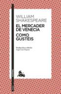 El Mercader de Venecia / Como Gustéis di William Shakespeare edito da PLANETA PUB