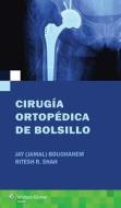 Cirugia Ortopedica de Bolsillo PB di John Doe edito da Lippincott Williams & Wilkins