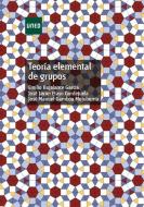 Teoría elemental de grupos di Emilio Bujalance García, José Javier Etayo Gordejuela, José Manuel Gamboa edito da UNED