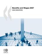 Benefits And Wages 2007 di OECD Publishing edito da Organization For Economic Co-operation And Development (oecd