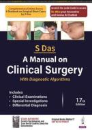 A Manual On Clinical Surgery di Somen Das edito da Jaypee Brothers Medical Publishers