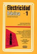 Electricidad Basica, Vol. 1 = Basic Electricity, Vol. 1 di Van Valkenburgh edito da Grupo Patria Cultural