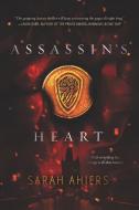 Assassin's Heart di Sarah Ahiers edito da HARPERCOLLINS