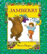Jamberry Padded di Bruce Degen edito da Harpercollins Publishers Inc