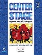Center Stage 2 with Life Skills & Test Prep - Student Book Package di Ronna Magy, Howard Pomann, Lynn Bonesteel edito da Pearson Education ESL