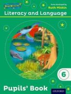 Read Write Inc.: Literacy & Language: Year 6 Pupils' Book di Ruth Miskin edito da OUP Oxford