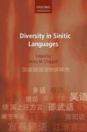 Diversity in Sinitic Languages di Hilary M. Chappell edito da OUP Oxford