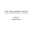 The Singapore Puzzle di Michael Haas edito da Praeger
