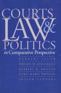 Courts, Law, and Politics in Comparative Perspective di Herbert Jacob, Erhard Blankenburg, Herbert M. Kritzer edito da YALE UNIV PR