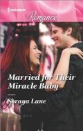 Married for Their Miracle Baby di Jennie Adams, Soraya Lane edito da Harlequin