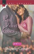 Red Velvet Kisses di Sherelle Green edito da Harlequin Books