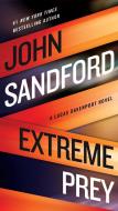Extreme Prey di John Sandford edito da Penguin LCC US