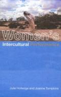 Women's Intercultural Performance di Julie Holledge edito da Routledge