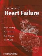 Management of Heart Failure di Greenberg edito da WILEY