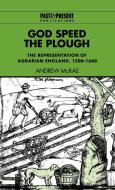 God Speed the Plough di Andrew McCrae, Andrew Mcrae edito da Cambridge University Press