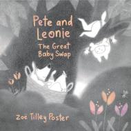 Pete And Leonie di Zoe Tilley Poster edito da Penguin Putnam Inc