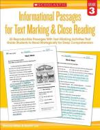 Informational Passages for Text Marking & Close Reading: Grade 3: 20 Reproducible Passages with Text-Marking Activities  di Martin Lee, Marcia Miller edito da SCHOLASTIC TEACHING RES