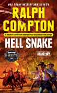 Ralph Compton Hell Snake di Bernard Schaffer, Ralph Compton edito da BERKLEY BOOKS