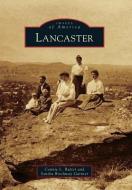 Lancaster di Connie L. Rutter, Sondra Brockway Gartner edito da ARCADIA PUB (SC)