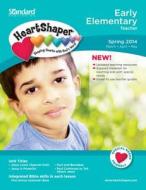 Early Elementary Teacher-Spring 2014 di Standard Publishing edito da Standard Publishing Company