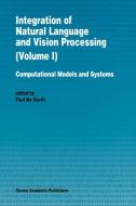 Integration of Natural Language and Vision Processing edito da Springer Netherlands