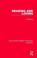 Reading and Loving di Leila Berg edito da Taylor & Francis Inc
