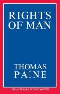 Rights of Man di Thomas Paine edito da PROMETHEUS BOOKS
