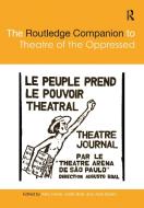 The Routledge Companion To Theatre Of The Oppressed edito da Taylor & Francis Ltd