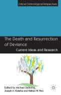The Death and Resurrection of Deviance edito da Palgrave Macmillan