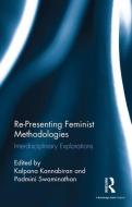 Re-Presenting Feminist Methodologies edito da Taylor & Francis Ltd