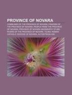 Province Of Novara: Roman Catholic Dioce di Books Llc edito da Books LLC, Wiki Series