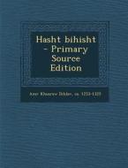 Hasht Bihisht di Ca 1253-1325 Amr Khusraw Dihlav edito da Nabu Press