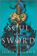 Soul of the Sword di Julie Kagawa edito da INKYARD PR