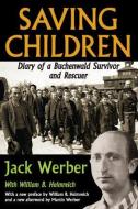 Saving Children di Jack Werber edito da Routledge