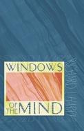 Windows Of The Mind di Richard I Harry edito da America Star Books