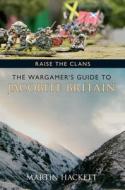 Raise the Clans di Martin Hackett edito da Amberley Publishing