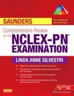 Saunders Comprehensive Review For The Nclex-pn Examination di Linda Anne Silvestri edito da Elsevier - Health Sciences Division