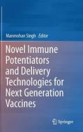 Novel Immune Potentiators and Delivery Technologies for Next Generation Vaccines edito da Springer US
