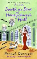 Death Of A Diva At Honeychurch Hall di Hannah Dennison edito da Little, Brown Book Group