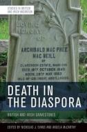 DEATH IN THE DIASPORA di EVANS NICHOLAS edito da EDINBURGH UNIVERSITY PRESS