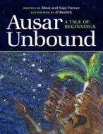 Ausar Unbound di Abasi And Naja Turner edito da Createspace