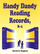 Handy Dandy Reading Records, K-3 di Harriet R. Kinghorn edito da TEACHERS IDEAS PR