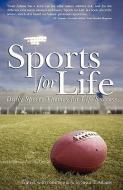 Sports for Life: Daily Sports Themes for Life Success di Sean T. Adams edito da AVENTINE PR