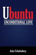 Ubuntu di Anita Schattenberg edito da Book Venture Publishing LLC