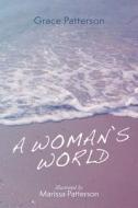A Woman's World di Grace Patterson edito da Resource Publications