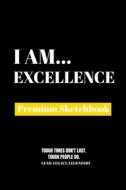 I Am Excellence di Amazing Publishing edito da Amazing Publishing