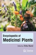 Encyclopedia of Medicinal Plants edito da DELVE PUB