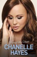 Chanelle Hayes di Chanelle Hayes, Veronica Clark edito da John Blake Publishing Ltd