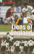 Lions of England di Peter Jackson edito da Mainstream Publishing Company