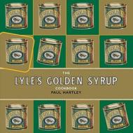 The Lyle's Golden Syrup Cookbook di Paul Hartley edito da Absolute Press